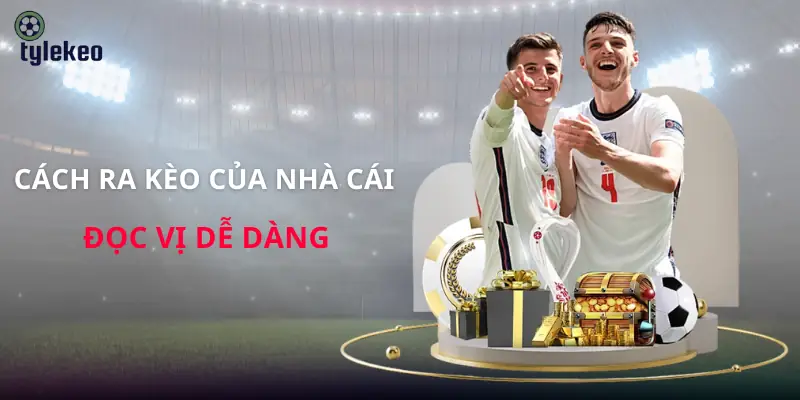 cach-ra-keo-cua-nha-cai