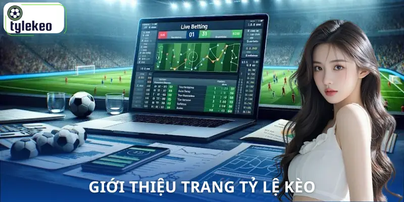 gioi-thieu-trang-web-ty-le-keo